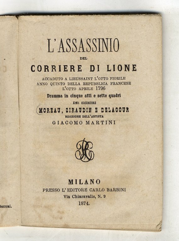 L'assassinio del Corriere di Lione. accaduto a Lieussant l'otto Fiorile …