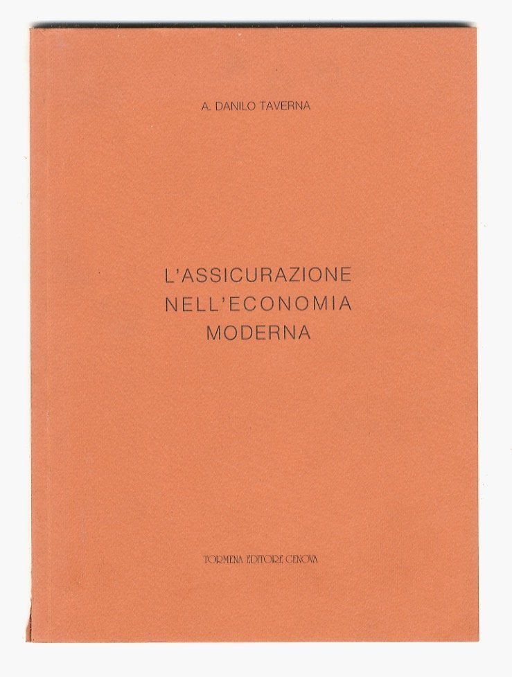 L'assicurazione nell'economia moderna.