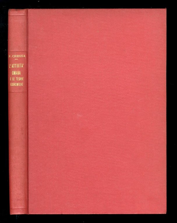 L'attività umana e le teorie economiche.