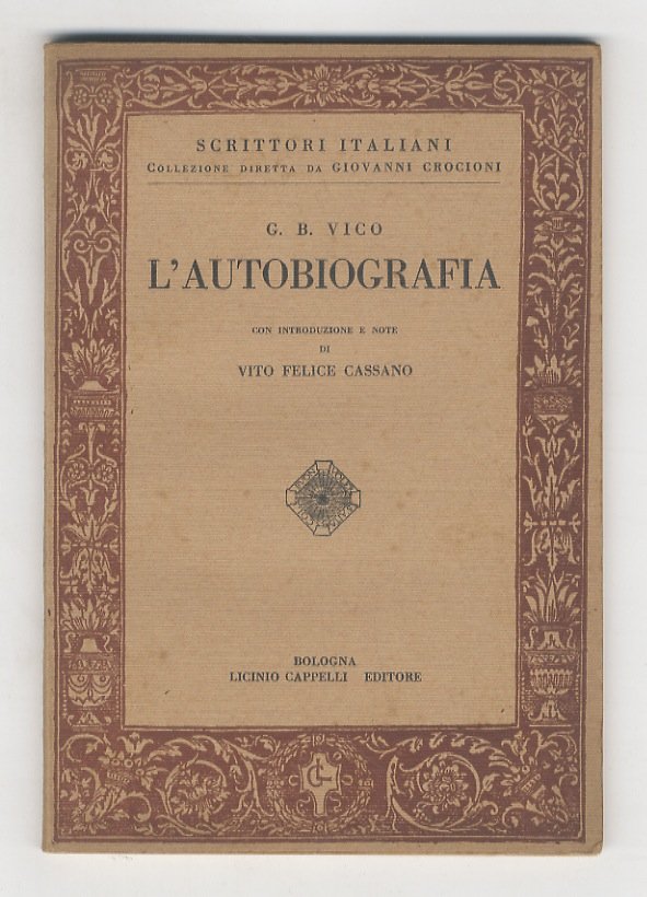L'autobiografia. Con introduzione e note di Vito Felice Cassano.