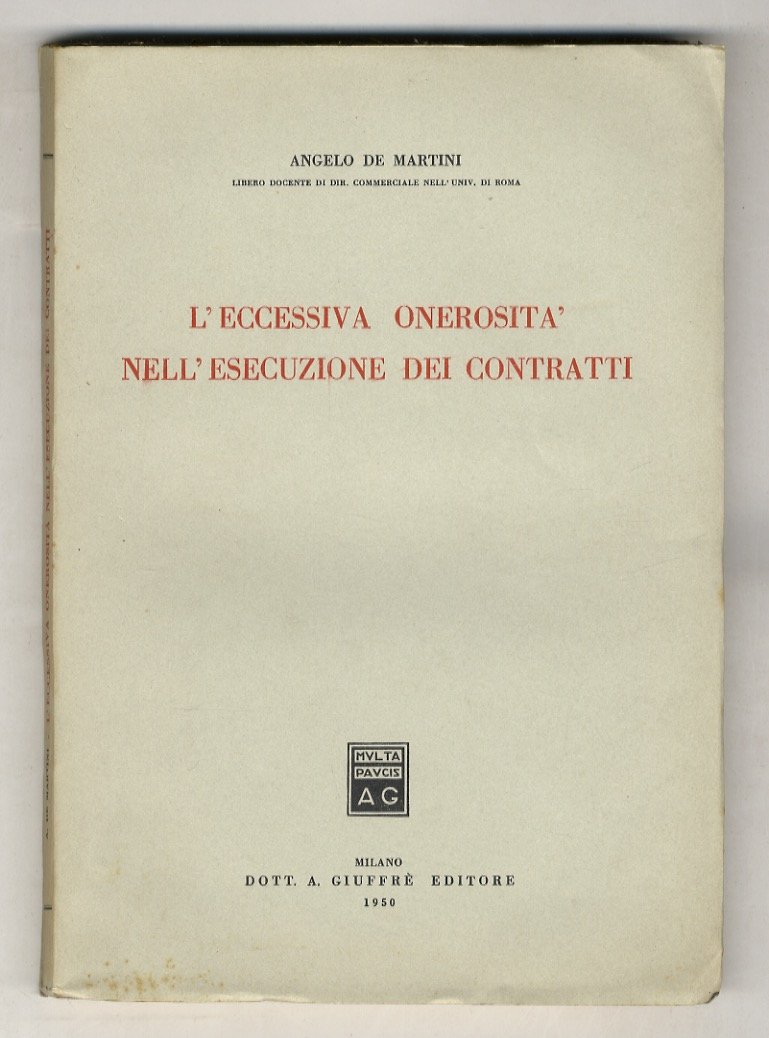 L'eccessiva onerosità nell'esecuzione dei contratti.