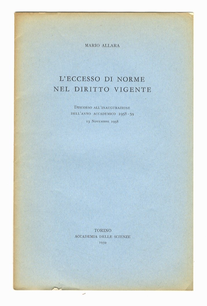 L'eccesso di norme nel diritto vigente. Discorso all'inaugurazione dell'Anno Accademico … | Immagine principale