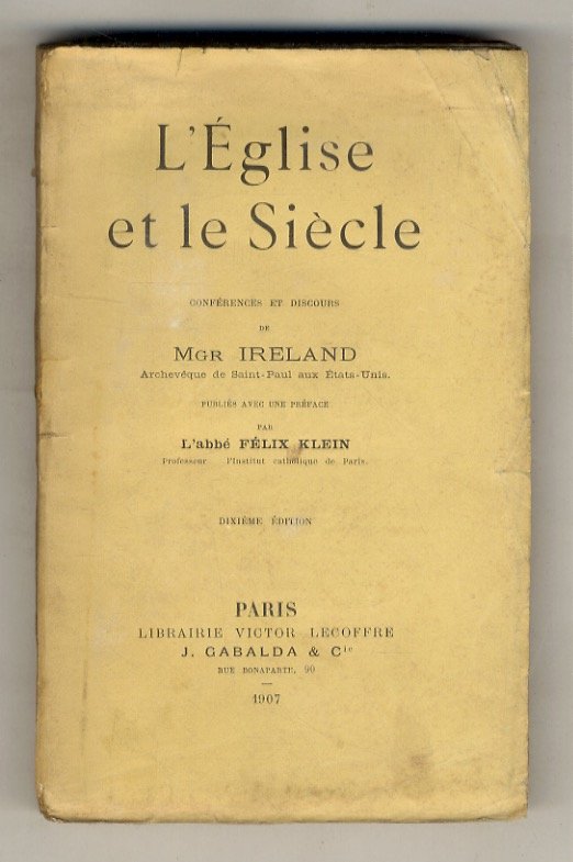 l'Eglise et le Siècle. Conférences et discours (.) Publiés avec …