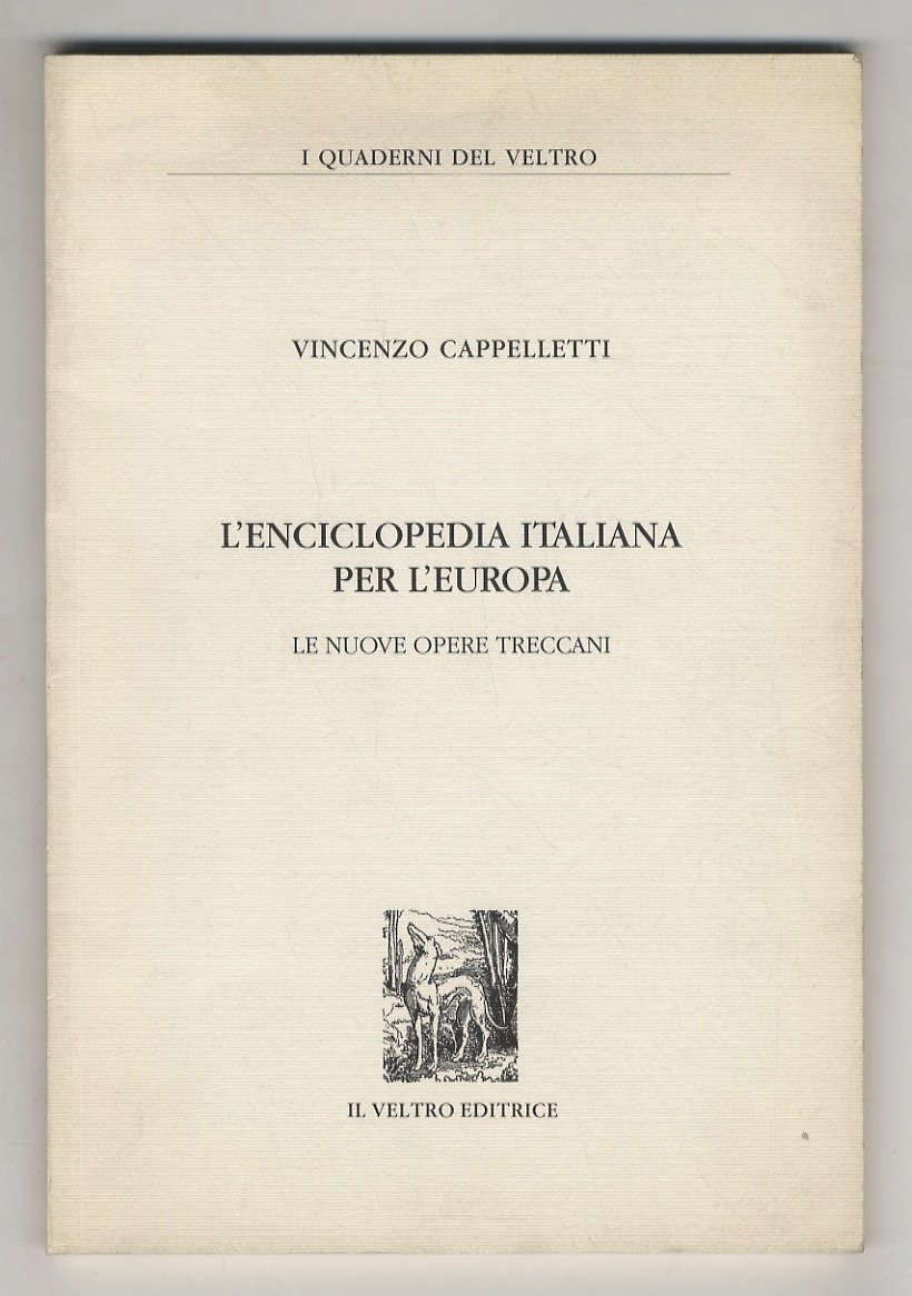L'Enciclopedia Italiana per l'Europa. Le nuove opere Treccani.