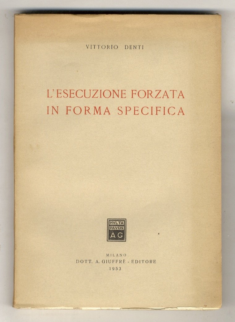 L'esecuzione forzata in forma specifica. | Immagine principale
