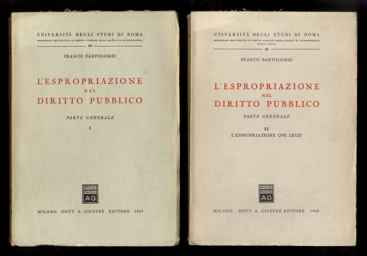 L'espropriazione nel diritto pubblico. Parte generale. L'espropriazione ope legis.