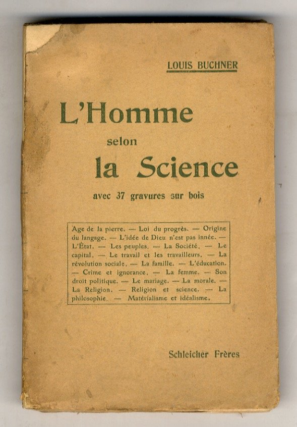 L'Homme selon la Science. Son passè, son présent, son avenir, …