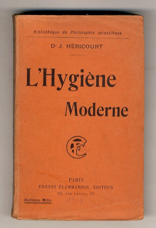 L'Hygiène Moderne. (L'individu: Témperaments et prédispositions - Régime alimentaire et …