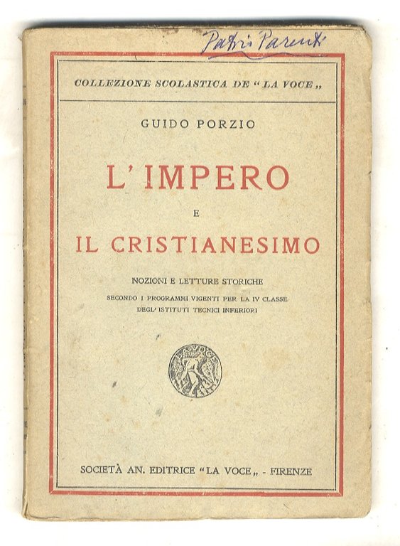 L'Impero e il Cristianesimo. Nozioni e letture storiche.
