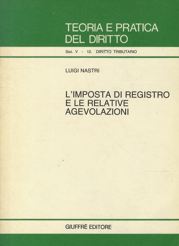 L'imposta di registro e le relative agevolazioni.