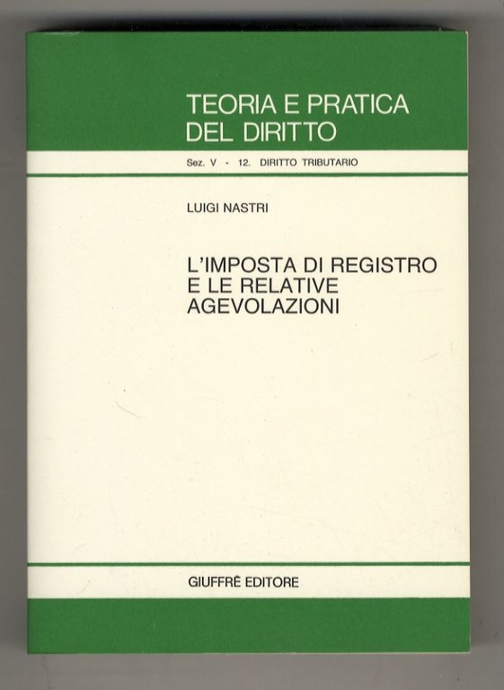 L'imposta di registro e le relative agevolazioni.