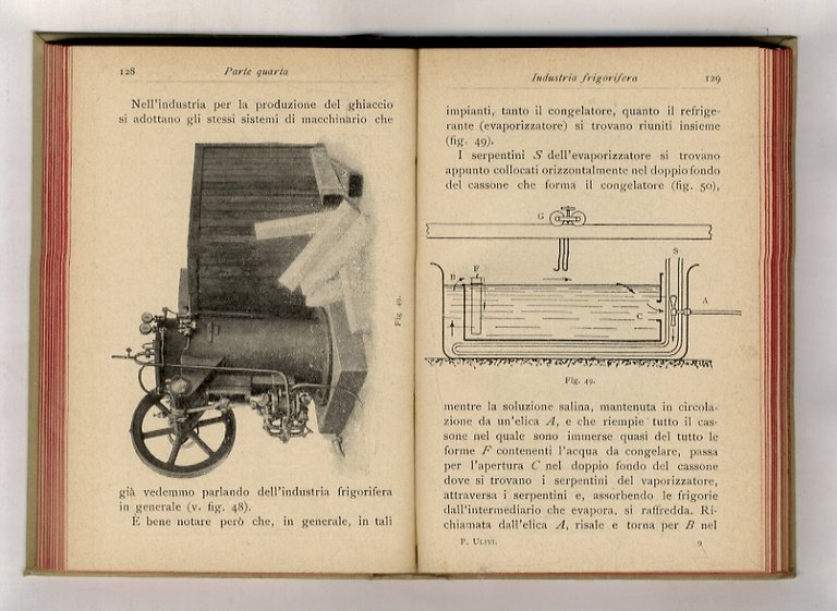 L'industria frigorifera. Seconda edizione riveduta e ampliata. Con 74 incisioni …