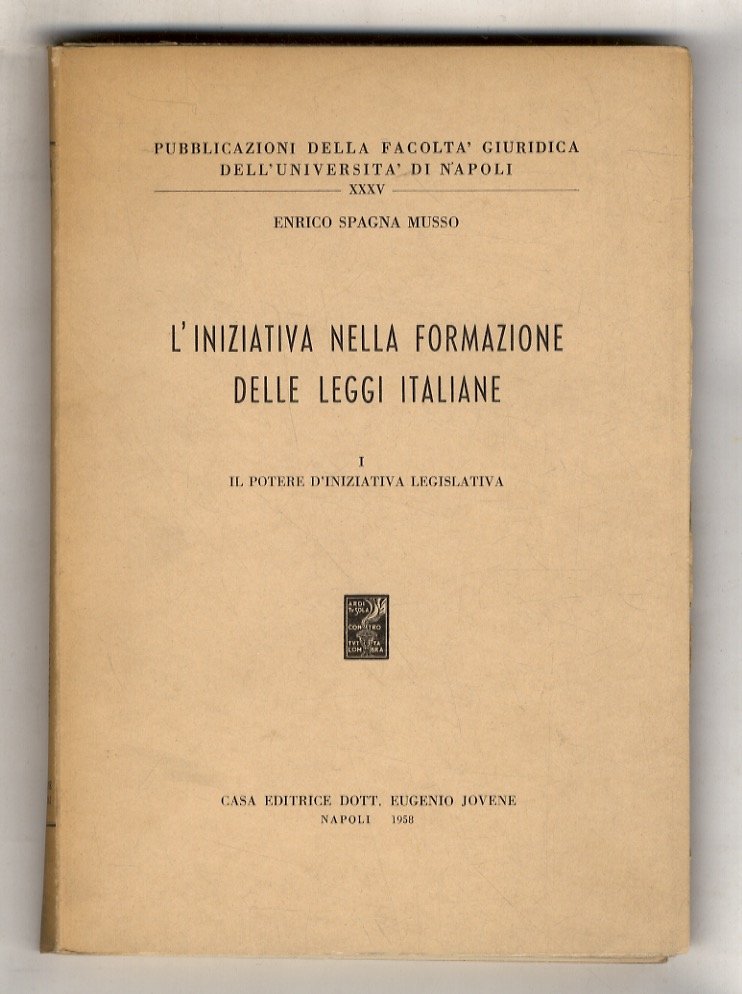 L'iniziativa nella formazione delle leggi italiane. I: Il potere d'iniziativa …