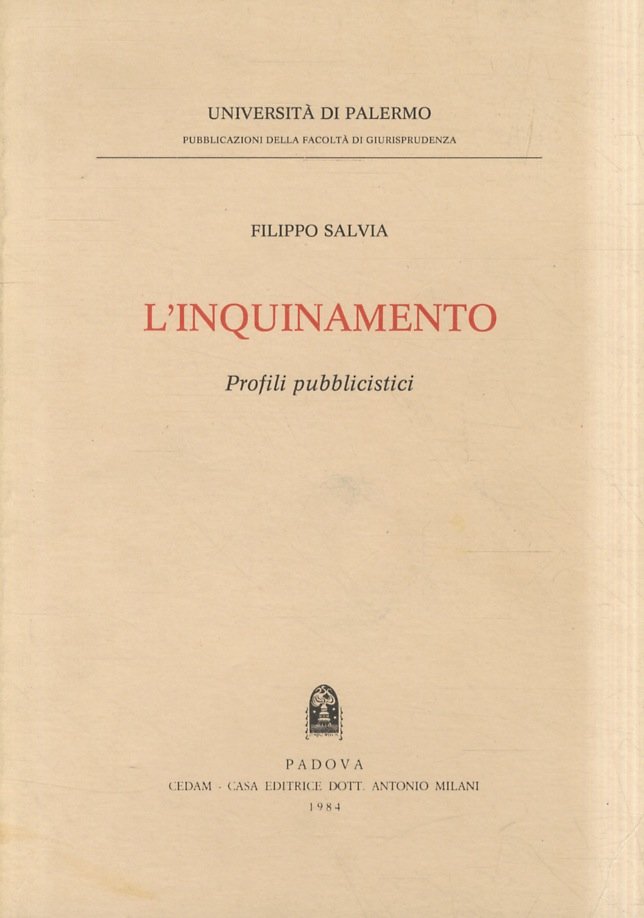 L'inquinamento. Profili pubblicistici.