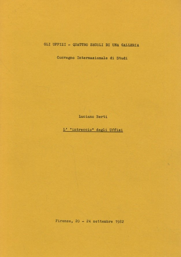 L' “intreccio” degli Uffizi.