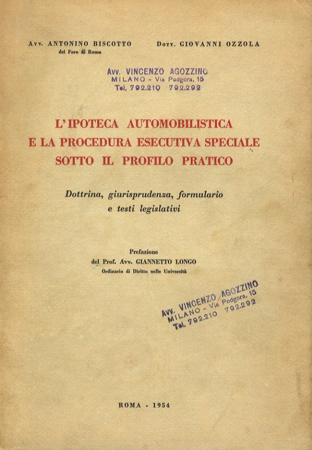 L'ipoteca automobilistica e la procedura esecutiva speciale sotto il profilo …