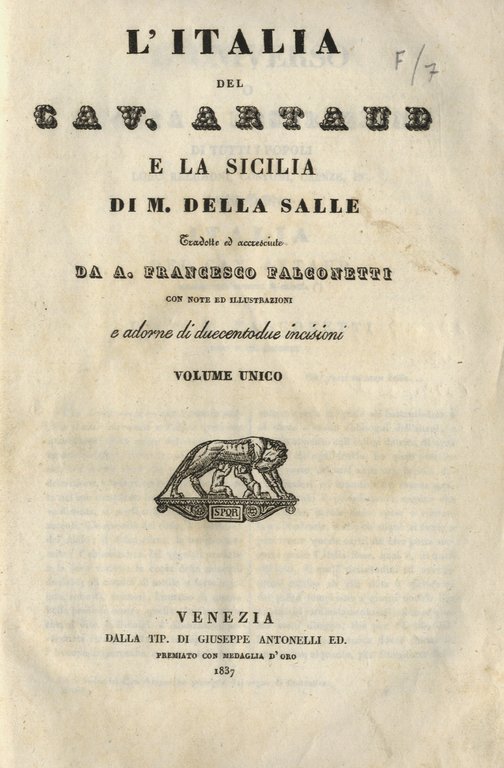 L'Italia e la Sicilia. Tradotte ed accresciute da A.F. Falconetti. Con note ed illustrazioni. Volume unico.