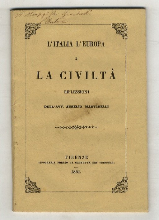 L'Italia, l'Europa e la civiltà. Riflessioni.