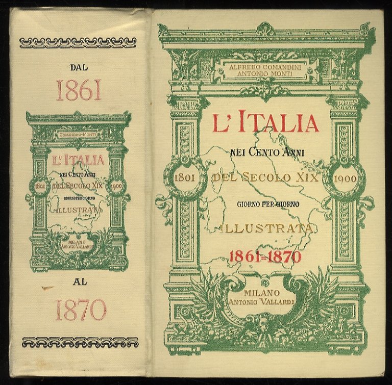 L'Italia nei cento anni del secolo XIX. Giorno per giorno …