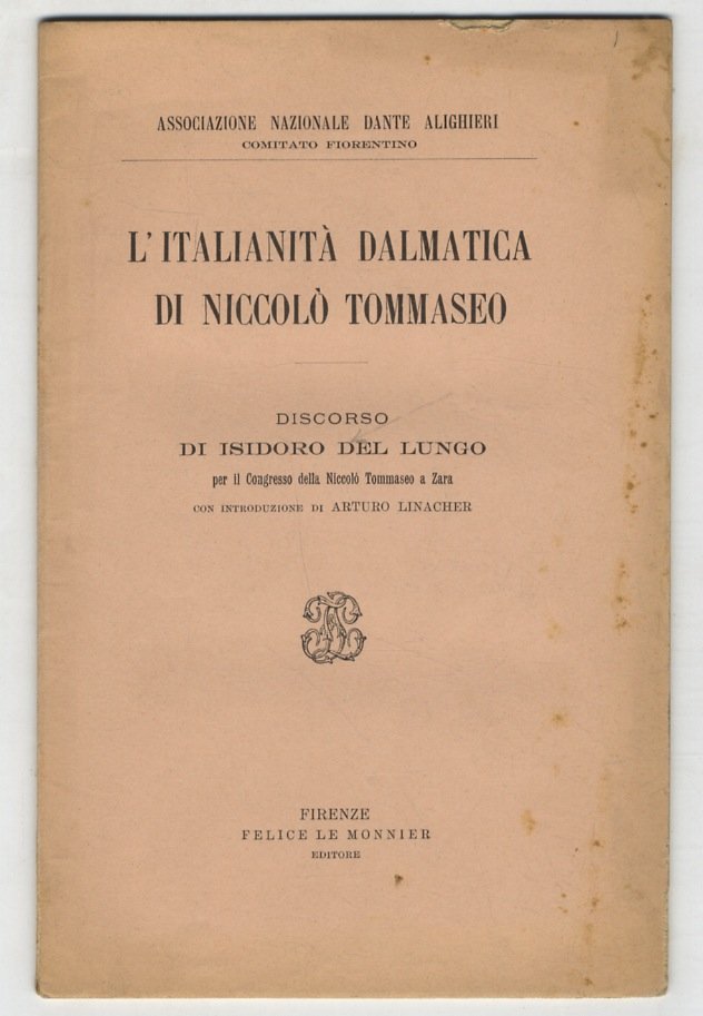 L'Italianità dalmatica di Niccolò Tommaseo. Discorso per il Congresso della …