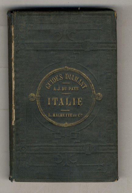 L'Italie et la Sicile par A.-J. Du Pays. Avece dix …