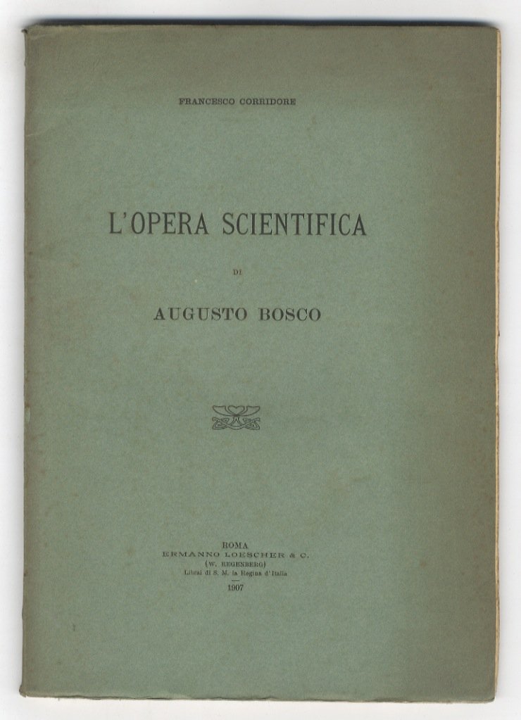 L'opera scientifica di Augusto Bosco.
