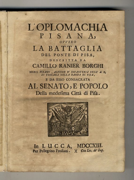 L'Oplomachia pisana, ovvero La battaglia del ponte di Pisa, descritta …