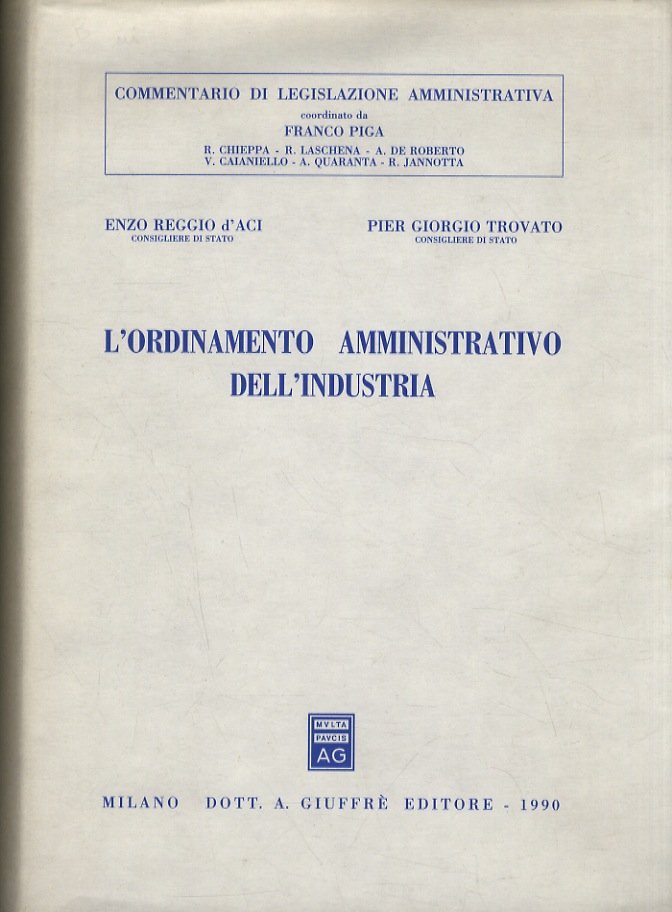 L'ordinamento amministrativo dell'industria.