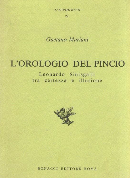 L'orologio del Pincio. Leonardo Sinisgalli tra certezza e illusione. | Immagine principale