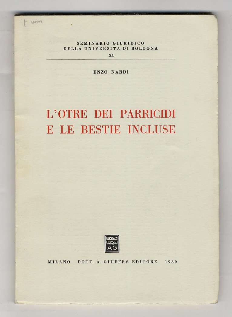 L'otre dei parricidi e le bestie incluse.