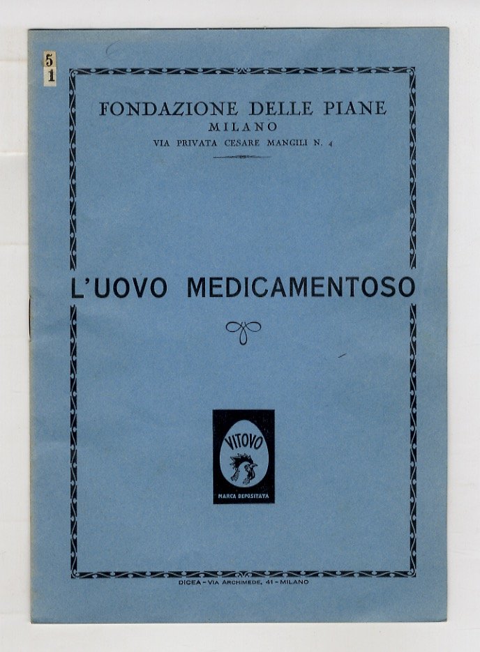 L'uovo medicamentoso.