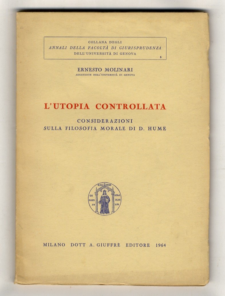 L'utopia controllata. Considerazioni sulla filosofia morale di David Hume.