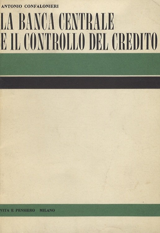 La Banca centrale e il controllo del credito.
