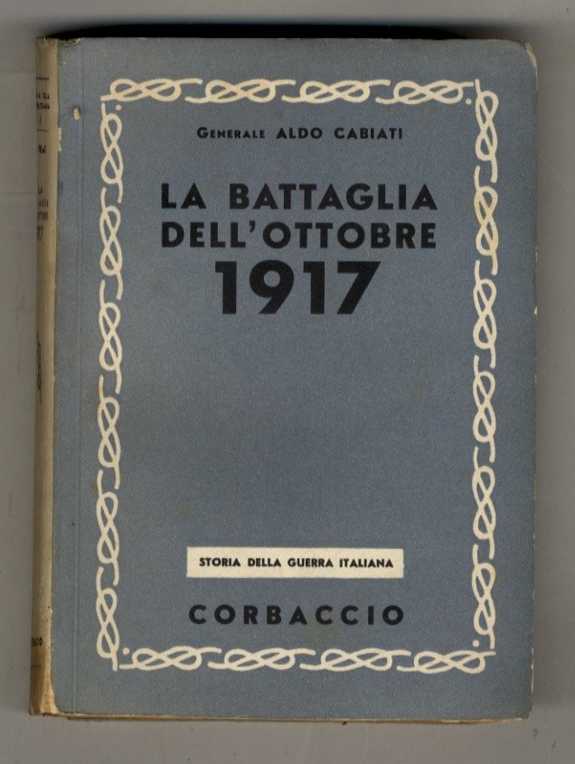 La battaglia dell'ottobre 1917.