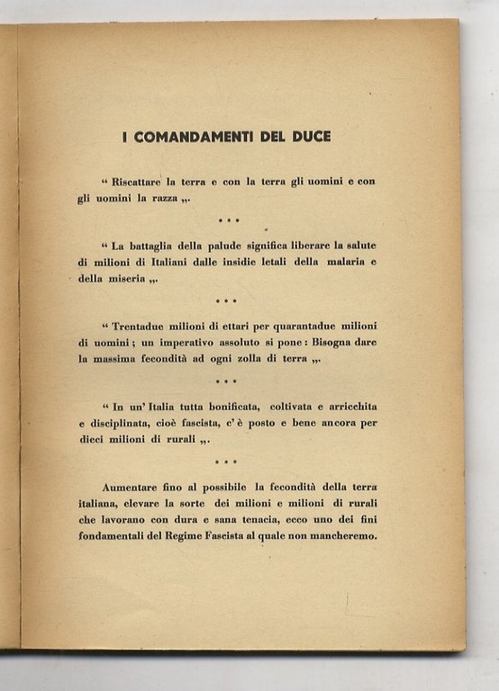 La bonifica integrale da un capo all'altro d'Italia.