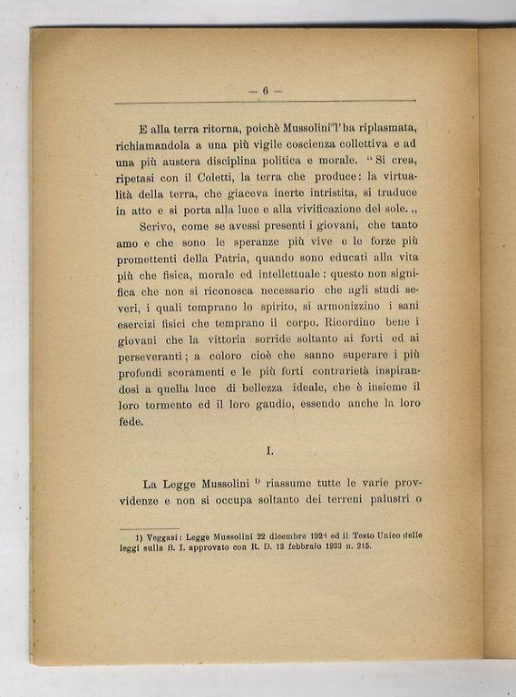 La bonifica integrale da un capo all'altro d'Italia.