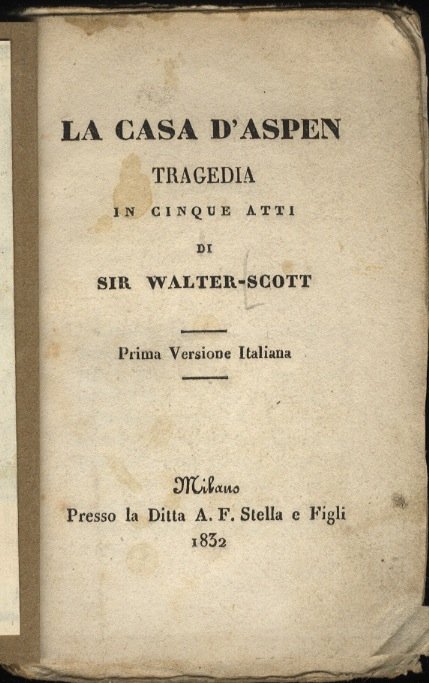 La casa d'Aspen. Tragedia in cinque atti. Prima versione italiana.