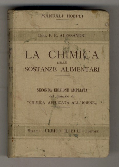 La chimica delle sostanze alimentari con una appendice sull'aria e …