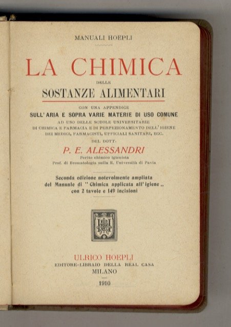 La chimica delle sostanze alimentari con una appendice sull'aria e …