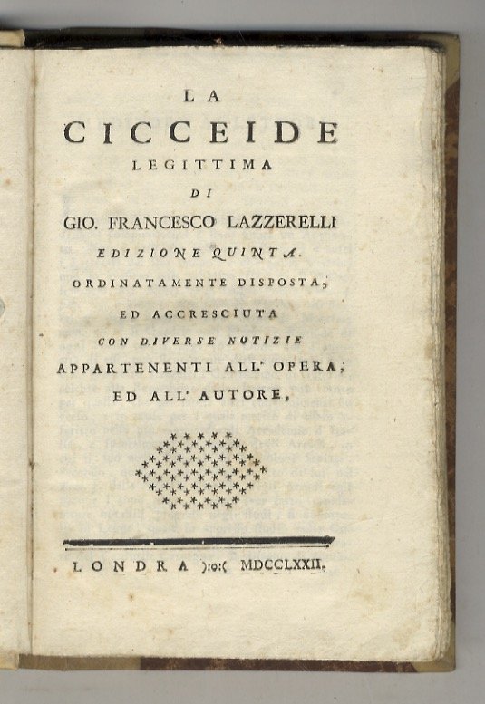 La Cicceide legittima di Gio. Francesco Lazzerelli. Edizione quinta. Ordinatamente … | Immagine principale