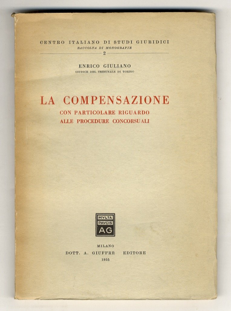 La compensazione con particolare riguardo alle procedure concorsuali.