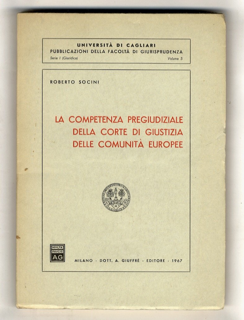 La competenza pregiudiziale della Corte di Giustizia delle Comunità Europee.