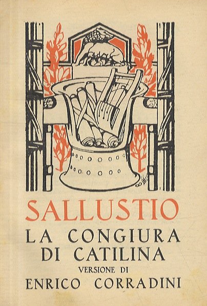 La Congiura di Catilina. Versione d Enrico Corradini.