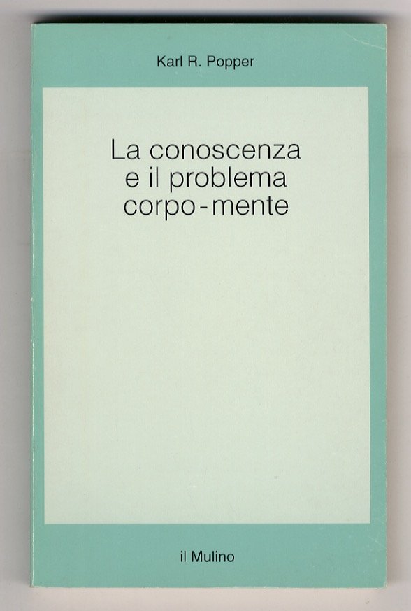 La conoscenza e il problema corpo-mente. | Immagine principale