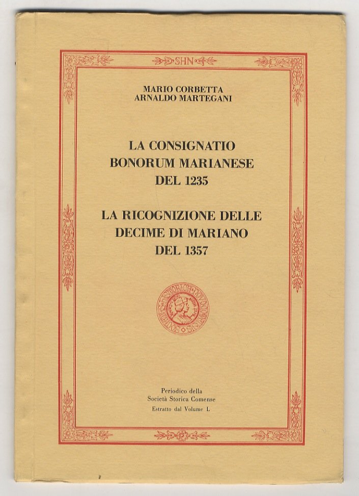 La Consignatio Bonorum Marianese del 1235 - La Ricognizione delle …