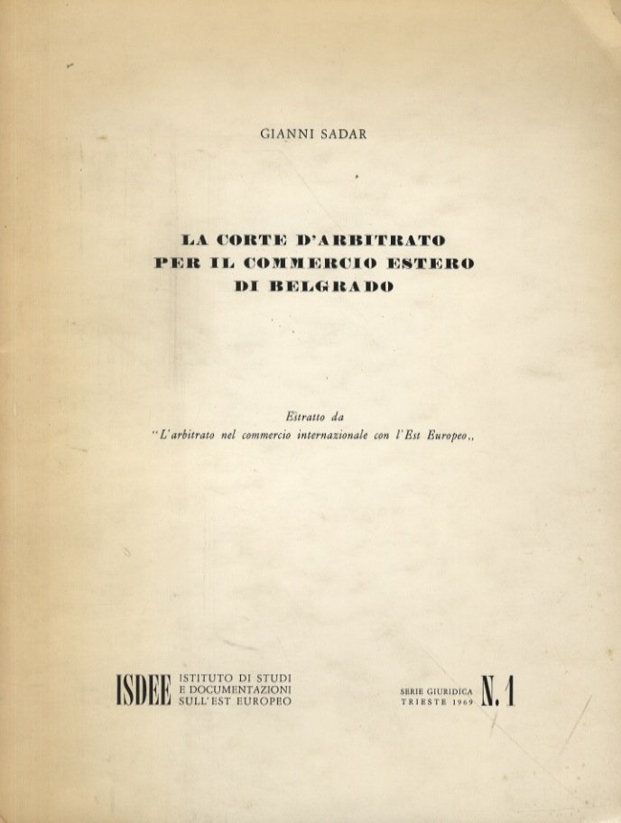 La Corte d'Arbitrato per il commercio estero di Belgrado.