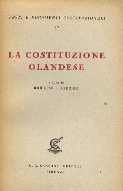 La costituzione olandese.
