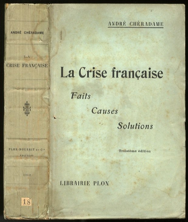 La Crise française. Faits, causes, solutions. Troisème édition. | Immagine Gallery 2
