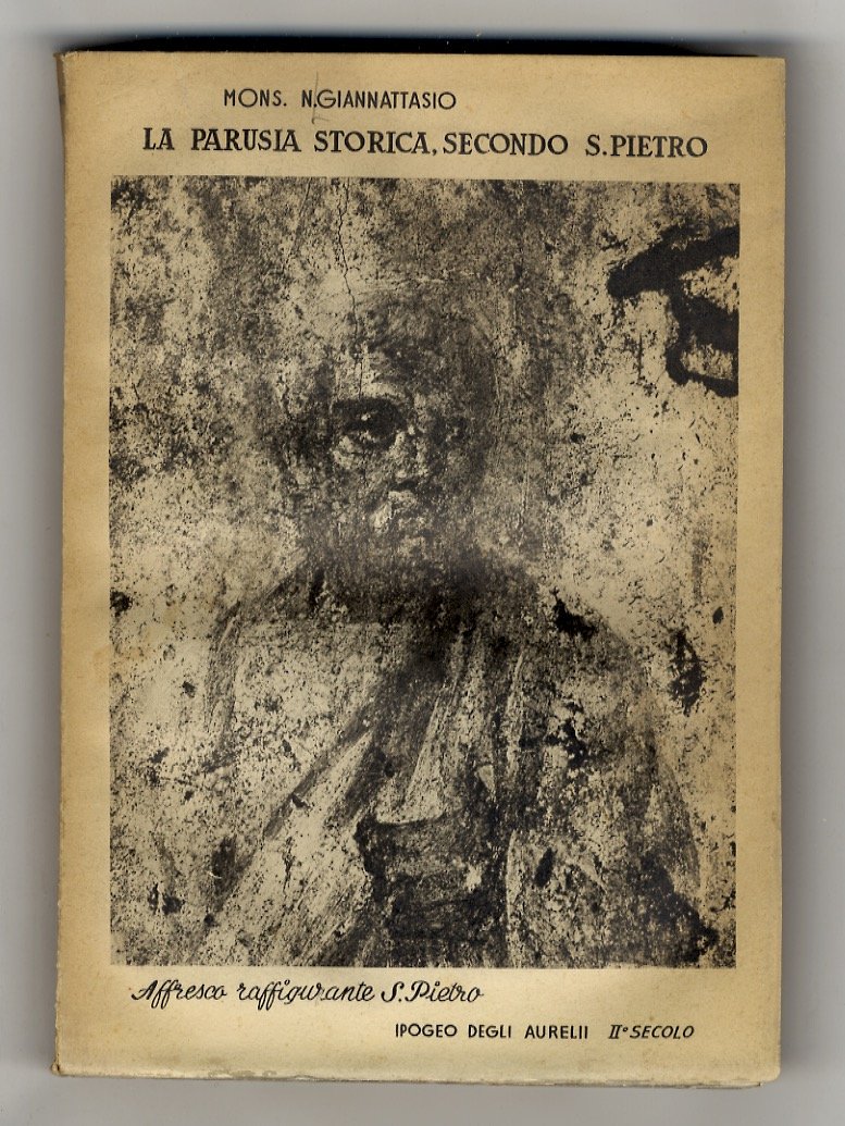 La Cristologia di S. Pietro o la Parusia storica, nel …