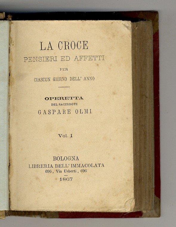 La Croce. Pensieri ed affetti per ciascun giorno dell'anno.